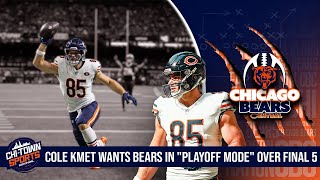 Cole Kmet Wants Bears To Be In quotPlayoff Modequot Over Final Five Games [upl. by Ardnuas]