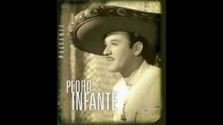 PEDRO INFANTE Legaste tardewmv [upl. by Cir]