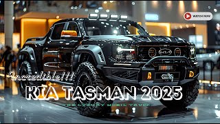 IncredibleThe New 2025 KIA TASMAN  The Greatness of a Luxury Car Truck [upl. by Garda]