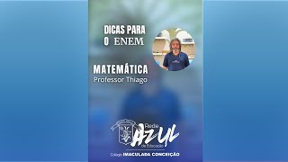 Dicas para o ENEM  Matemática com Professor Thiago [upl. by Irollam]