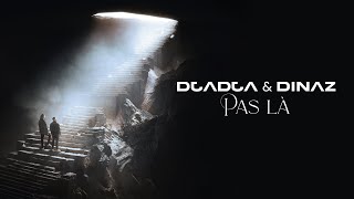 Djadja amp Dinaz  Pas là Audio Officiel [upl. by Ong]