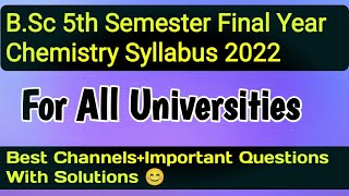 Syllabus Of Chemistry For BSc 3rd Year  5th Semester  For All Universities  Last Year Papers [upl. by Amling]