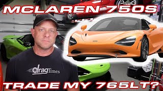 McLaren 750S is out  Trade my 765LT [upl. by Ahsimet933]