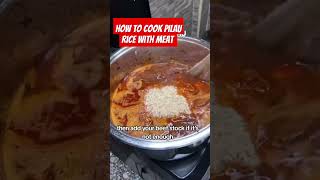 How to Cook Pilau Rice with Meat [upl. by Eissen983]