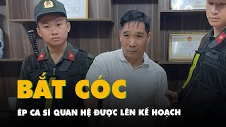 Bình kiểm bị bắt vì lên kế hoạch bắt cóc người mẫu ca sĩ để cưỡng ép quan hệ tình dục [upl. by Animsaj631]