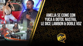 AMAELIA ALCANTARA SE COME CON YUCA A DOTOL NASTRA LE DICE LAMBON amp DOBLE VOZ [upl. by Jun]