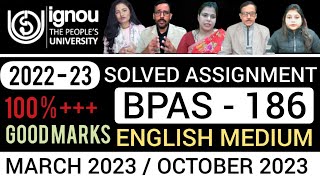 BPAS 186 SOLVED ASSIGNMENTS 202223  BPAS 186 SOLVED ASSIGNMENT 202223 ENGLISH  BPAS 186 [upl. by Asyle]