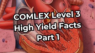 COMLEX Level 3 High Yield Facts Part 1 [upl. by Hiller750]