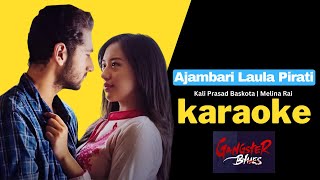 Ajambari Laula Pirati Karaoke  Kali Prasad Baskota  Melina Rai  Hamro Karaoke [upl. by Kannan]