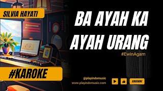 BA AYAH KA AYAH URANGKARAOKE MINANG [upl. by Ybok]