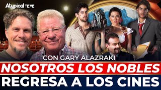 ESPECIAL NOSOTROS LOS NOBLES CUMPLE 10 AÑOS y REGRESA a las PANTALLAS  GAZ ALAZRAKI en PLATICANDO [upl. by Elletsirk]