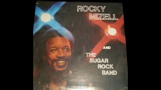 1977  Rocky Mizell amp The Sugar Rock Band  Youre Sweeter Than the Taste Of Honey [upl. by Annasoh548]