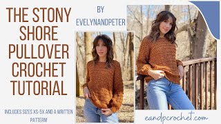 How To Crochet A Cute Pullover Sweater The Stony Shore Pullover [upl. by Winifred]