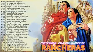 Las 50 Mejores Rancheras de Todos Los Tiempos  Rancheras Mexicanas Viejitas [upl. by Halyhs431]