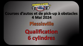 Courses à obstacles  Plessisville  4 Mai 2024  Qualification 6 cylindres [upl. by Trudey]