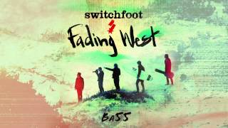 Switchfoot  Ba55 Official Audio [upl. by Singer328]