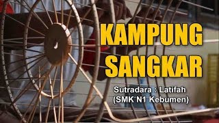 KAMPUNG SANGKAR Dokumenter [upl. by Renraw229]