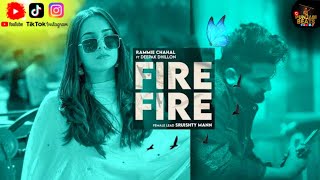 Fire Fire Full Video Rammie Chaha  Sruishty Mann  Latest Punjabi Songs 2023 [upl. by Akerboom]