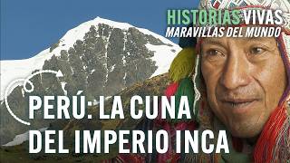 Perú pueblos indígenas los andes y el valle sagrado de la cultura Inca  Documental HD [upl. by Han]