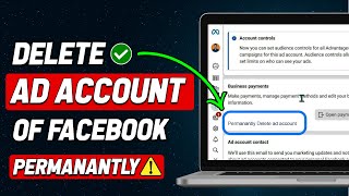 How To Delete Ad Account in Facebook Permanently Delete Process 2024 Updated [upl. by Killam]