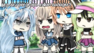 quotjika aku pergi apa kalian akan bahagiaquotglmmgacha life [upl. by Boigie]