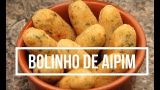 Como fazer bolinho de aipim mandioca Keuzinha Alice [upl. by Howund190]