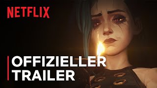 Arcane Staffel 2  Offizieller Trailer  Netflix [upl. by Novyar637]