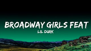 Lil Durk  Broadway Girls feat Morgan Wallen Lyrics Lyrics [upl. by Nad]