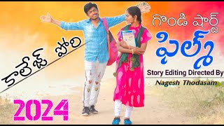 College Pori Gondi short film 2024  Adivasi entertainment adda [upl. by Kavanagh436]