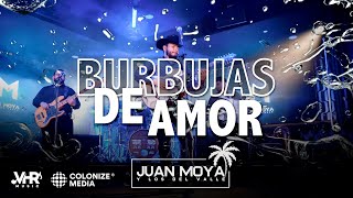 Juan Moya Y Los Del Valle  Burbujas De Amor En Vivo [upl. by Doubler]