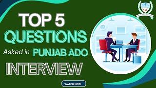 Top 5 Questions Asked in ADO Punjab Interviewsquot [upl. by Konrad]