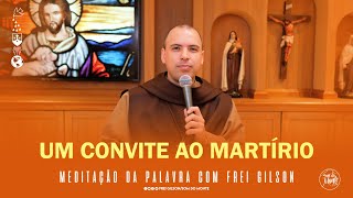 Um convite ao martírio  Mt 102433  Meditação da Palavra de Deus  86 [upl. by Jasmin]