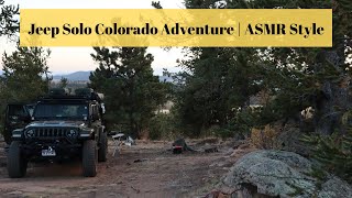 Solo Jeep Camping  Colorado  ASMR [upl. by Quillan]