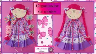 ♥Muñeca para organizar moños y diademas♥Creaciones Mágicas♥ [upl. by Blim]