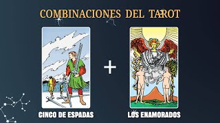 Cinco de Espadas amp Los Enamorados 💡COMBINACIONES DEL TAROT Y SU SIGNIFICADO [upl. by Arbba508]