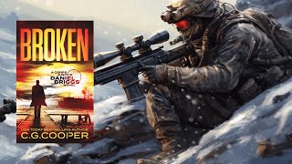 BROKEN  A Vigilante Sniper Thriller [upl. by Kipper613]