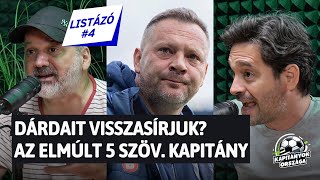 Visszasírjuk Dárdait Elmúlt 5 szöv kapitány listázva  Thuróczy Egri Boros  Listázó 4 [upl. by Cadel]