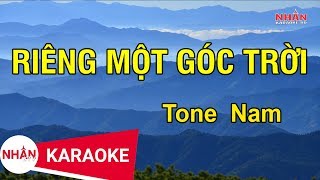 Riêng Một Góc Trời Karaoke Tone Nam  Nhan KTV [upl. by Cower]