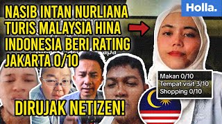 Dirujak Netizen Nasib Intan Nurliana Turis Malaysia Hina Indonesia Beri Rating Jakarta 010 [upl. by Thurlough]