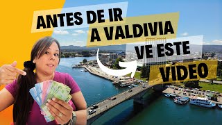 🤑 ¿Cuánto cuesta ir a Valdivia 🇨🇱 [upl. by Lemmor660]