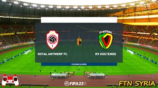 Royal Antwerp vs KV Oostende  Croky Cup Semi Final  🎮 FIFA 23 [upl. by Flieger]