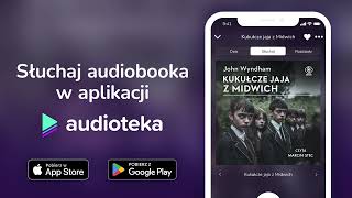 Kukułcze jaja z Midwich  audiobook  John Wyndham czyta Marcin Stec [upl. by Airetahs]