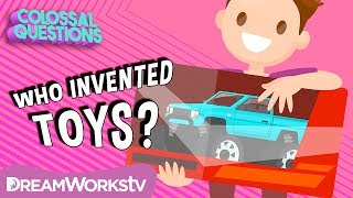 Who Invented Toys  COLOSSAL QUESTIONS [upl. by Ariamat]