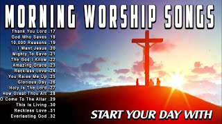 Best Morning Christian Praise Worship Songs Lyrics For Prayer  Top200 Christian Worship Songs246 [upl. by Tiana389]