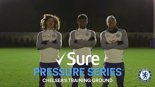 THE SURE PRESSURE SERIES SEASON 2  CHELSEA FC [upl. by Gayner]