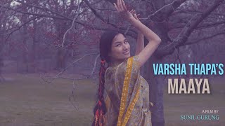 Varsha Thapa  Maaya Official Video [upl. by Seni]