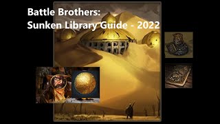 Battle Brothers Sunken Library Fight Guide  2022 [upl. by Allayne]