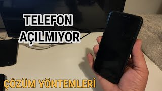 Telefonum Kapandı Açılmıyor  ÇÖZÜM [upl. by Drusilla]