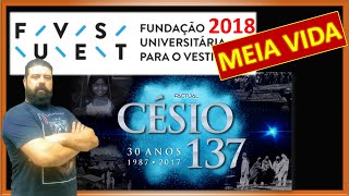 Fuvest 2018  08  Meia vida  Césio 137  30 anos [upl. by Rania172]