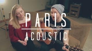 Paris  Chainsmokers Acoustic Cover by Adam Christopher ft Ashlynn Early [upl. by Kermie136]